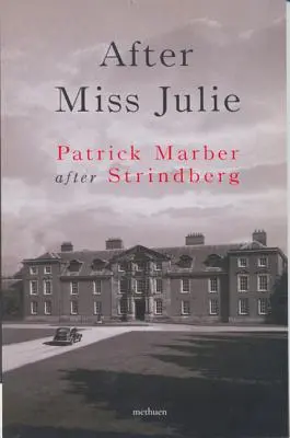 Po slečně Julii - After Miss Julie
