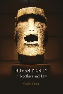 Lidská důstojnost v bioetice a právu - Human Dignity in Bioethics and Law