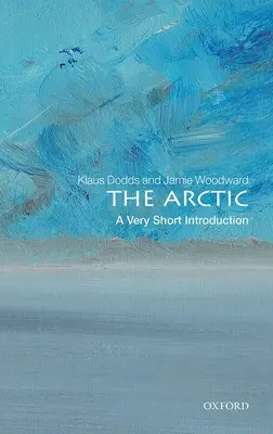 Arktida: velmi stručný úvod - The Arctic: A Very Short Introduction