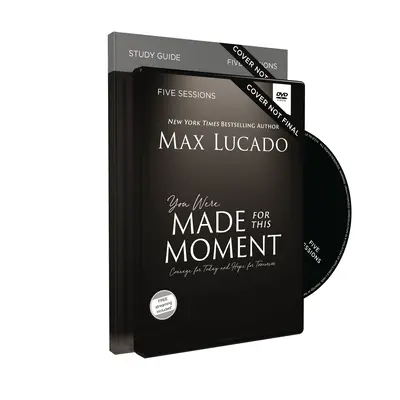 Studijní příručka You Were Made for This Moment s DVD: Jak nás příběh Ester inspiruje k tomu, abychom se postavili Bohu [s DVD]. - You Were Made for This Moment Study Guide with DVD: How the Story of Esther Inspires Us to Step Up and Stand Out for God [With DVD]