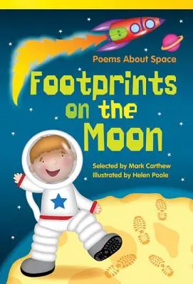 Stopy na Měsíci: Básničky o vesmíru - Footprints on the Moon: Poems about Space