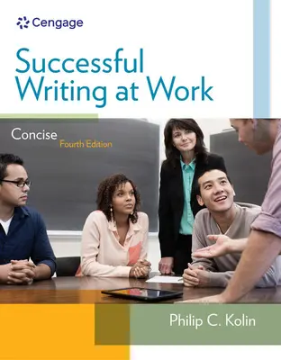 Úspěšné psaní v práci: Stručné vydání - Successful Writing at Work: Concise Edition