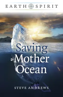 Duch Země: Záchrana matky oceánu - Earth Spirit: Saving Mother Ocean
