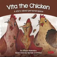 Kuře Vita - Příběh o osobním prostoru - Vita the Chicken - A story about personal space