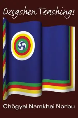 Učení dzogčhenu - Dzogchen Teachings
