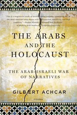 Arabové a holocaust: Arabsko-izraelská válka vyprávění - Arabs and the Holocaust: The Arab-Israeli War of Narratives