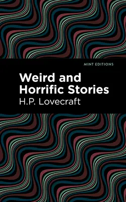 Podivné a hrůzostrašné příběhy - Weird and Horrific Stories