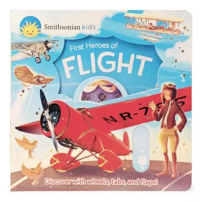 Smithsonian Kids První hrdinové letu - Smithsonian Kids First Heroes of Flight
