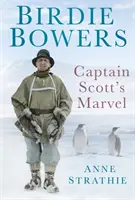 Birdie Bowersová: Zázrak kapitána Scotta - Birdie Bowers: Captain Scott's Marvel