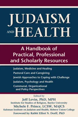 Judaismus a zdraví: Příručka s praktickými, odbornými a vědeckými zdroji - Judaism and Health: A Handbook of Practical, Professional and Scholarly Resources