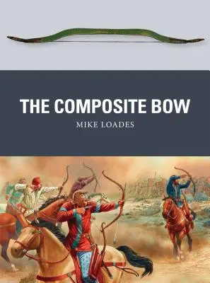 Kompozitní luk - The Composite Bow