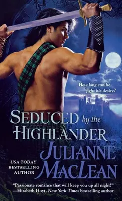 Svedena horalem - Seduced by the Highlander