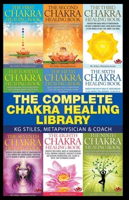 Kompletní knihovna pro léčení čaker - The Complete Chakra Healing Library