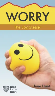 Starosti: zloděj radosti - Worry: The Joy Stealer