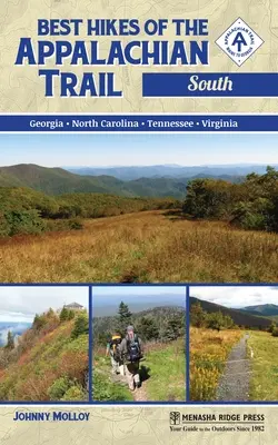 Nejlepší túry po Apalačské stezce: Vycházky po stezce Trappa: Jižní - Best Hikes of the Appalachian Trail: South
