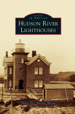 Majáky na řece Hudson - Hudson River Lighthouses