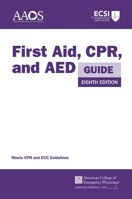 Průvodce první pomocí, KPR a AED - First Aid, Cpr, and AED Guide