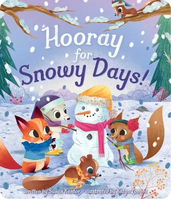 Hurá na zasněžené dny! - Hooray for Snowy Days!