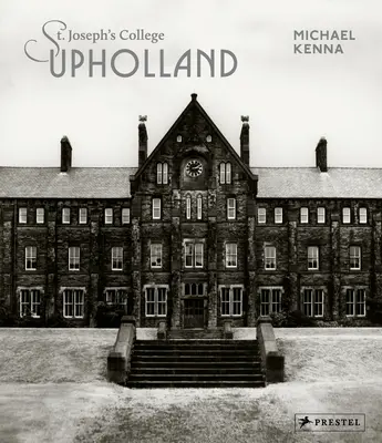 Michael Kenna: St Josephs College, Upholland - Michael Kenna: St. Josephs College, Upholland