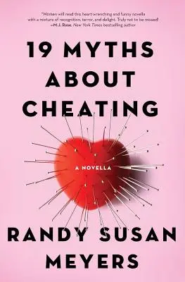 Devatenáct mýtů o nevěře: Mýty o nevěře: novela - 19 Myths About Cheating: A Novella