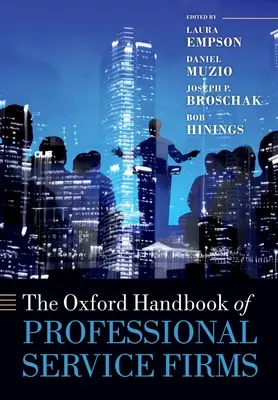 Oxfordská příručka firem poskytujících profesionální služby - The Oxford Handbook of Professional Service Firms