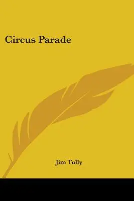 Cirkusový průvod - Circus Parade