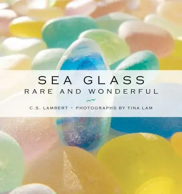 Mořské sklo: Vzácné a nádherné - Sea Glass: Rare and Wonderful