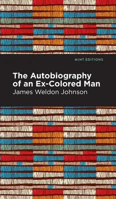Autobiografie bývalého barevného muže - The Autobiography of an Ex-Colored Man