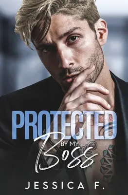Chráněn mým šéfem: Románový román - Protected By My Boss: Liebesroman