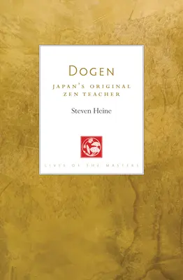 Dógen: „Dógenova kniha o dhómaismu a dhómatismu: Původní japonský zenový učitel - Dogen: Japan's Original Zen Teacher
