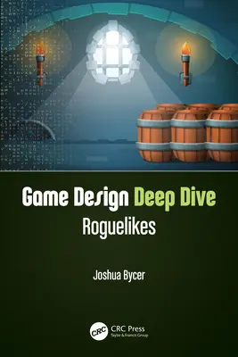 Hluboký ponor do herního designu: Roguelikes - Game Design Deep Dive: Roguelikes