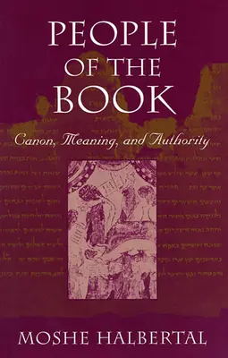 Lidé knihy: Kánon, význam a autorita - People of the Book: Canon, Meaning, and Authority