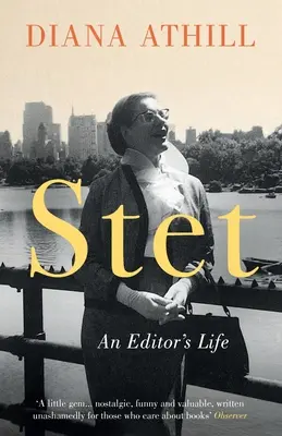 Stet - Život redaktorky (Athill Diana (Y)) - Stet - An Editor's Life (Athill Diana (Y))
