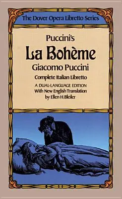 Pucciniho Bohéma (The Dover Opera Libretto Series) - Puccini's La Boheme (the Dover Opera Libretto Series)