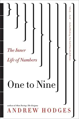 Od jedné do devíti: Vnitřní život čísel - One to Nine: The Inner Life of Numbers