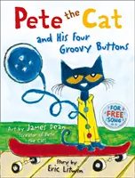 Kocour Pete a jeho čtyři úžasné knoflíky - Pete the Cat and his Four Groovy Buttons