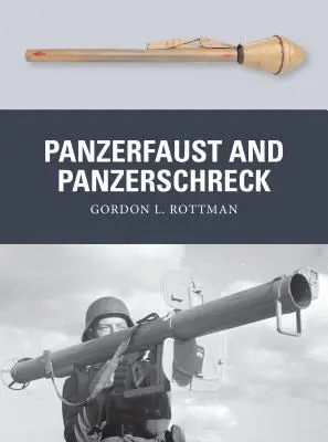 Panzerfaust a Panzerschreck - Panzerfaust and Panzerschreck
