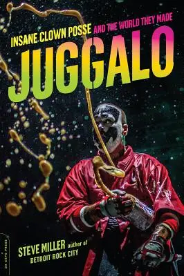 Juggalo: Insane Clown Posse a svět, který stvořili - Juggalo: Insane Clown Posse and the World They Made