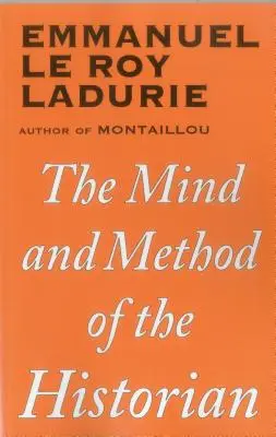Mysl a metoda historika - The Mind and Method of the Historian