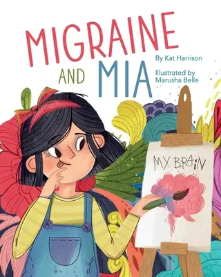 Migréna a Mia - Migraine and Mia