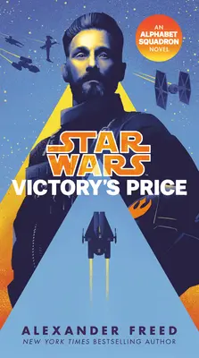 Cena vítězství (Star Wars): An Alphabet Squadron Novel (česky) - Victory's Price (Star Wars): An Alphabet Squadron Novel