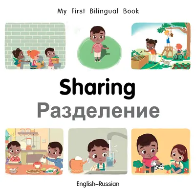 Moje první dvojjazyčné sdílení knih (anglicko-ruský) - My First Bilingual Book-Sharing (English-Russian)