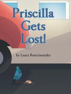 Priscilla se ztratí! - Priscilla Gets Lost!