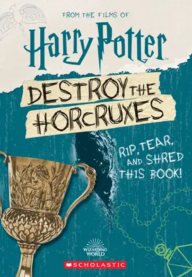 Zničte viteály (Oficiální kniha aktivit Harryho Pottera) - Destroy the Horcruxes (Official Harry Potter Activity Book)