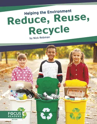 Snižování, opětovné použití, recyklace - Reduce, Reuse, Recycle