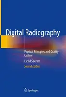 Digitální radiografie: Fyzikální principy a kontrola kvality - Digital Radiography: Physical Principles and Quality Control