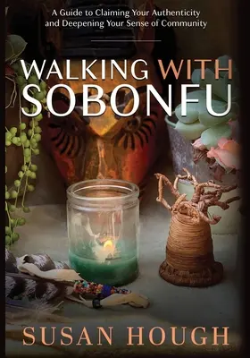 Procházka se Sobonfuem - Walking With Sobonfu