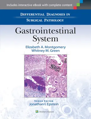Diferenciální diagnostika v chirurgické patologii: Gastrointestinální systém - Differential Diagnoses in Surgical Pathology: Gastrointestinal System