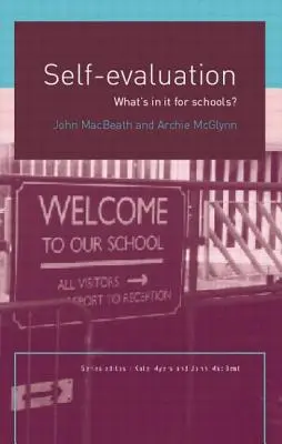 Sebehodnocení: Co z toho mají školy? - Self-Evaluation: What's in It for Schools?