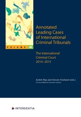 Anotované přední případy mezinárodních trestních tribunálů - svazek 64, 64: Mezinárodní trestní soud 1. prosince 2014 - 17. června 2015 - Annotated Leading Cases of International Criminal Tribunals - Volume 64, 64: International Criminal Court 1 December 2014 - 17 June 2015